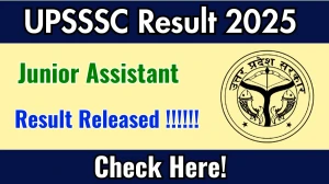 UPSSSC Junior Assistant Result 2025 Out at upsssc.gov.in, Direct Link to Download Result PDF Here