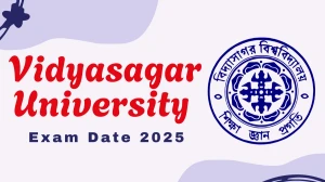 Vidyasagar University Exam Date 2025 Announced @ vidyasagar.ac.in Details Here