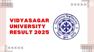 Vidyasagar University Result 2025 Released at vidyasagar.ac.in Direct Link to Download 6th Sem Result