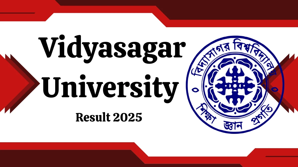 Vidyasagar University Result 2025 Released at vidyasagar.ac.in Direct Link to Download Final Semester Result