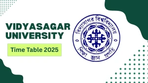 Vidyasagar University Time Table 2025 Announced @ vidyasagar.ac.in Details Here