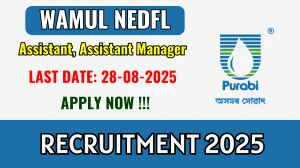 WAMUL NEDFL Recruitment 2025 - Apply Online for Assistant, Assistant Manager Posts