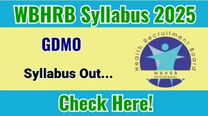 WBHRB GDMO Syllabus 2025 Out Direct Link to Download Syllabus PDF here WBHRB GDMO Syllabus 2025 Out Direct Link to Download Syllabus PDF here