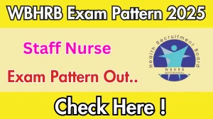 WBHRB Staff Nurse Exam Pattern 2025