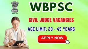 WBPSC Civil Judge Recruitment 2025 - Apply Online for 54 Posts WBPSC Civil Judge Recruitment 2025 - Apply Online for 54 Posts
