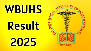 WBUHS Result 2025 Released at wbuhs.ac.in Direct Link to Download 2nd Semester Result