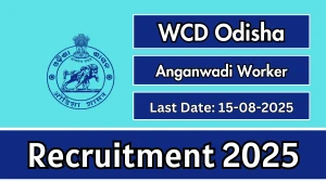 WCD Odisha Anganwadi Worker Recruitment 2025 - Apply Online