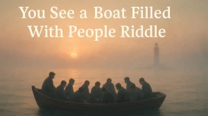 You See a Boat Filled With People Riddle Answer Explained