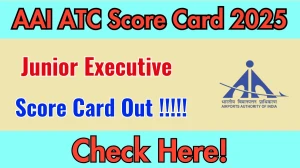 AAI ATC Junior Executive Score Card 2025 Out – Download PDF at aai.aero AAI ATC Junior Executive Score Card 2025 Out – Download PDF at aai.aero
