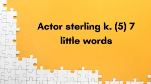 Actor sterling k. 7 Little Words 5 letters Answer