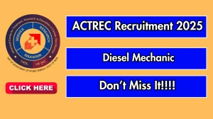 ACTREC Diesel Mechanic Recruitment 2025 – Walk in