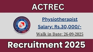 ACTREC Physiotherapist Recruitment 2025 – Walk in ACTREC Physiotherapist Recruitment 2025 – Walk in