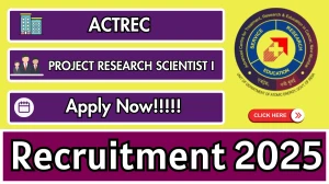 ACTREC Project Research Scientist Recruitment 2025 - Apply Now by Oct 09