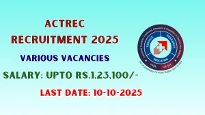 ACTREC Recruitment 2025 - Apply Online for 44 Consultant, Assistant Professor and More Posts by Oct 10