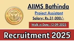 AIIMS Bathinda Project Assistant Recruitment 2025 – Walk in AIIMS Bathinda Project Assistant Recruitment 2025 – Walk in