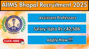 AIIMS Bhopal Assistant Professors Recruitment 2025 - Apply Offline for 11 Posts by Sept 25