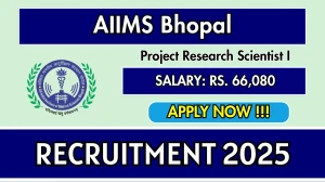 AIIMS Bhopal Project Research Scientist I Recruitment 2025 - Apply Offline by Sep 26