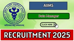 AIIMS Data Manager Recruitment 2025 – Walk in