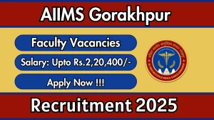 AIIMS Gorakhpur Faculty Recruitment 2025 - Apply Online for 88 Posts