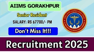 AIIMS Gorakhpur Senior Resident Recruitment 2025 – Walk in for 51 Posts