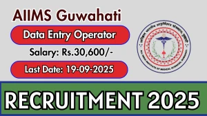 AIIMS Guwahati Data Entry Operator Recruitment 2025 - Apply Offline for 01 Posts by Sep 19 AIIMS Guwahati Data Entry Operator Recruitment 2025 - Apply Offline for 01 Posts by Sep 19