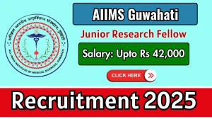 AIIMS Guwahati Junior Research Fellow Recruitment 2025 - Apply Offline