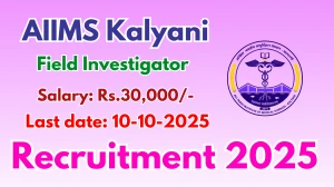 AIIMS Kalyani Field Investigator Recruitment 2025 - Apply Offline