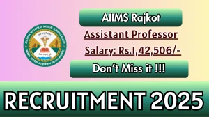 AIIMS Rajkot Assistant Professor Recruitment 2025 - Apply Online