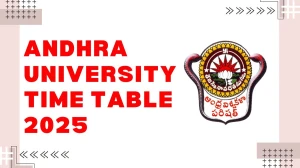 Andhra University Time Table 2025 Out for PG Course @ andhrauniversity.edu.in Details Here