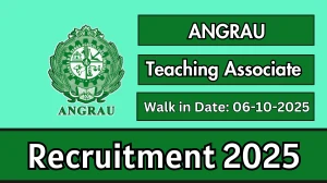 ANGRAU Teaching Associate Recruitment 2025 – Walk in ANGRAU Teaching Associate Recruitment 2025 – Walk in