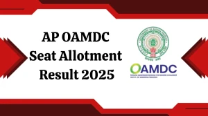 AP OAMDC Seat Allotment Result 2025 Out Today at oamdc.ucanapply.com Direct Link to Download  Result