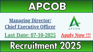 APCOB Recruitment 2025 - Apply Offline for Managing Director/Chief Executive Officer Posts APCOB Recruitment 2025 - Apply Offline for Managing Director/Chief Executive Officer Posts