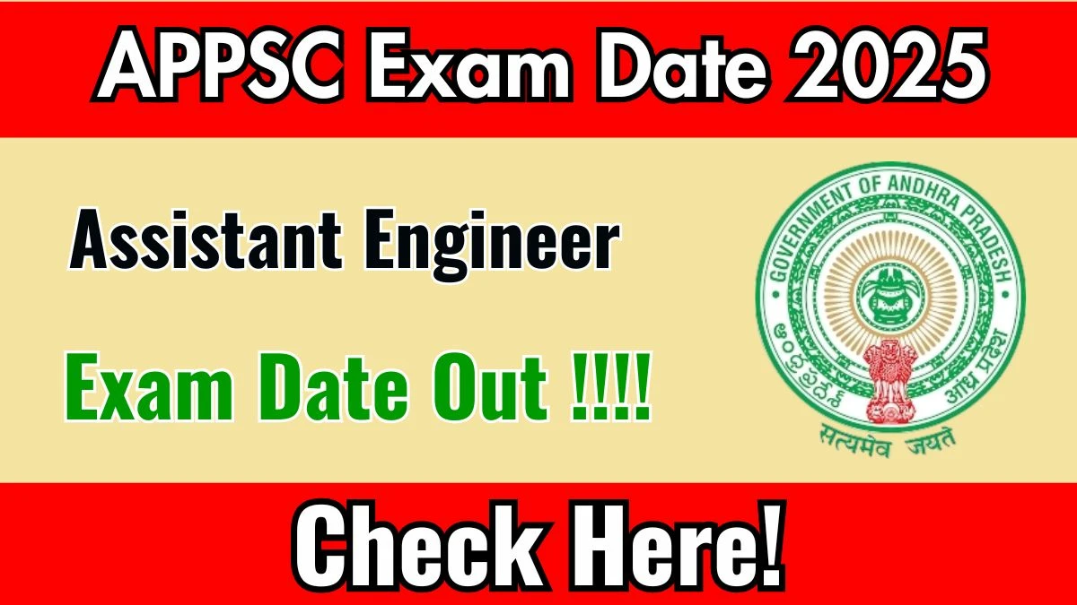 APPSC Assistant Engineer Mains Exam Date 2025 Out for 166 Posts at appsc.gov.in Check Details Here