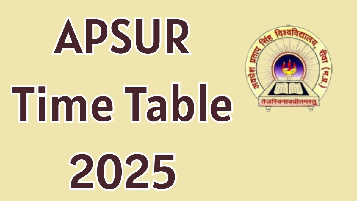 Apsur Time Table 225 UG Course @ Appsurewa.ac.in Details at Details