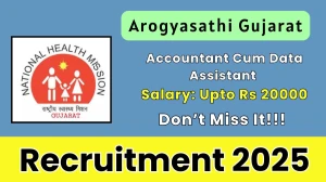 Arogyasathi Gujarat Accountant Cum Data Assistant Recruitment 2025 - Apply Online