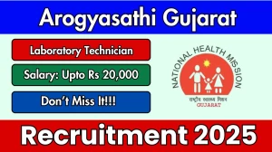 Arogyasathi Gujarat Laboratory Technician Recruitment 2025 - Apply Online