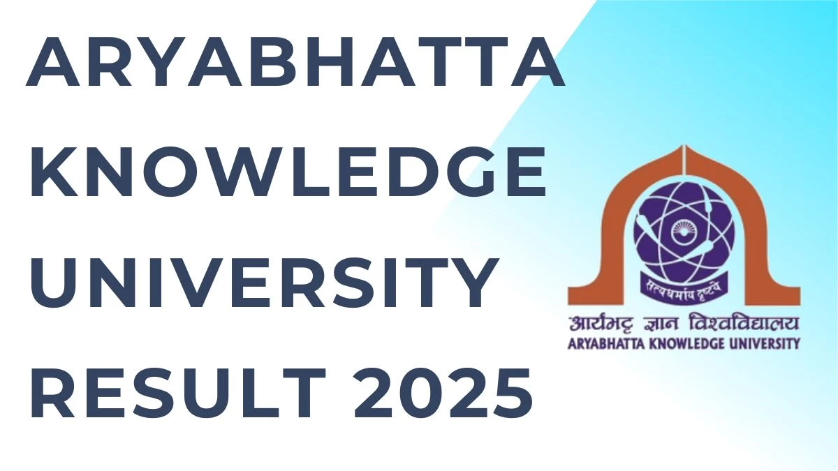 Aryabhatta Knowledge University Result 2025 Out at akubihar.ac.in Direct Link to Download 1st and 3rd Semester Result