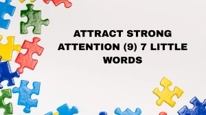 Attract strong attention 7 Little Words 9 letters Answer