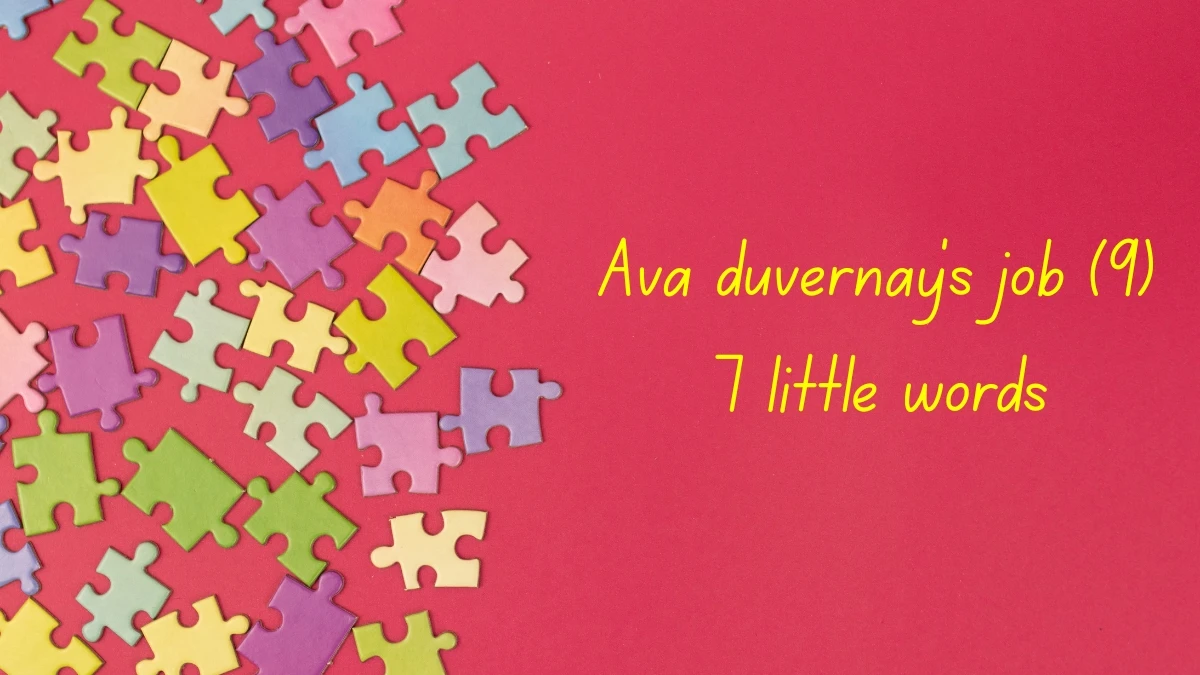 Ava duvernay's job 7 Little Words 9 letters Answer