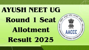 AYUSH NEET UG Round 1 Seat Allotment Result 2025 Out Today at aaccc.gov.in Direct Link to Download Result