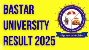 Bastar University Result 2025 Out at smkvbj.uonex.in Direct Link to Download Second Semester Result