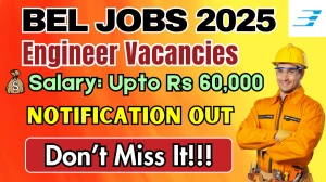 BEL Recruitment 2025 - Apply Online for 67 Field Operation Engineer, Project Engineer I Posts by Sept 17