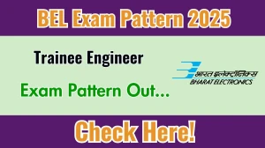 BEL Trainee Engineer Exam Pattern 2025