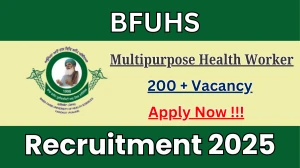 BFUHS Multipurpose Health Worker (MPHW) Recruitment 2025 - Apply Online for 270 Posts by Sep 19 BFUHS Multipurpose Health Worker (MPHW) Recruitment 2025 - Apply Online for 270 Posts by Sep 19