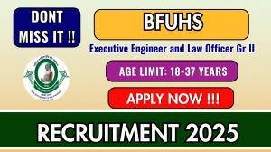 BFUHS Recruitment 2025 - Apply Online for 06 Executive Engineer and Law Officer Gr II Posts by Sep 15 BFUHS Recruitment 2025 - Apply Online for 06 Executive Engineer and Law Officer Gr II Posts by Sep 15