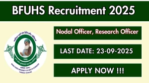 BFUHS Recruitment 2025 - Apply Online for 30 Nodal Officer, Research Officer Posts
