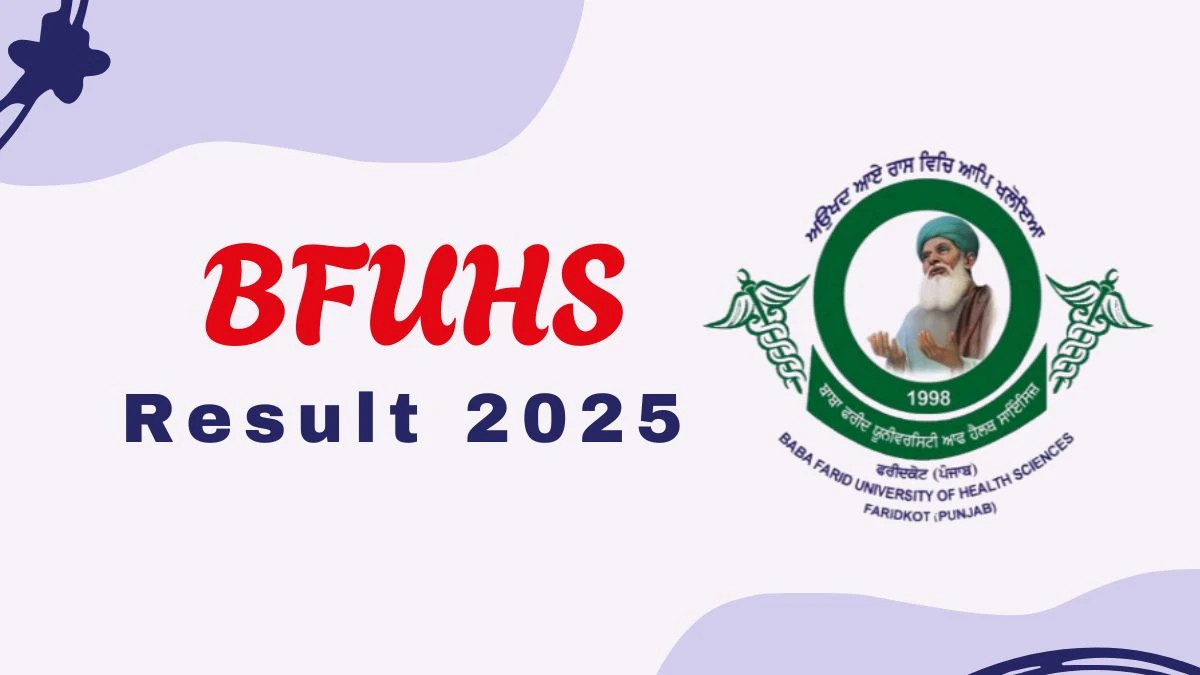 BFUHS Result 2025 Out at bfuhs.ac.in Direct Link to Download 7th Sem Result
