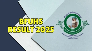 BFUHS Result 2025 Out at bfuhs.ac.in Direct Link to Download UG Course Result