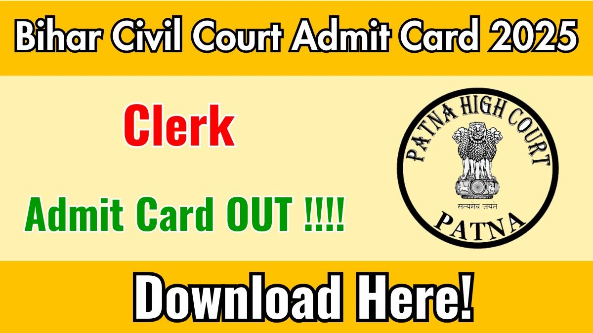 Bihar Civil Court Clerk Interview Admit Card 2025 OUT Download Link patna.dcourts.gov.in