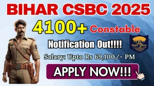 Bihar CSBC Constable Recruitment 2025 - Apply Online for 4128 Posts